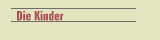 Die Kinder
